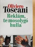 Reklám, te mosolygó hulla