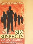 Six Suspects