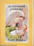 Az édesanyák példaképe