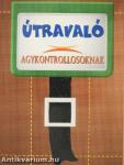 Útravaló agykontrollosoknak