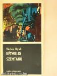 Kétmillió szemtanú