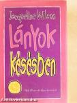 Lányok késésben