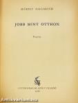 Jobb mint otthon