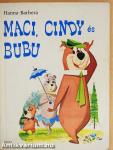 Maci, Cindy és Bubu