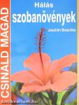 Hálás szobanövények