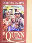 Dr. Quinn - A szív szava