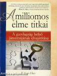 A milliomos elme titkai