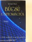 Búcsú a biztonságtól