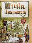 Attila, Isten ostora