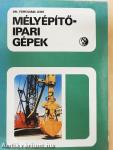 Mélyépítőipari gépek