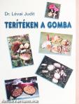 Terítéken a gomba