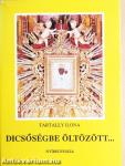 Dicsőségbe öltözött...