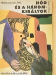 Hód és a háromkirályok