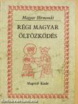 Régi magyar öltözködés