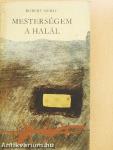 Mesterségem a halál