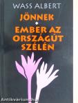 Jönnek/Ember az országút szélén
