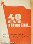 40 éve történt...