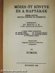 Mózes öt könyve és a haftárák IV.