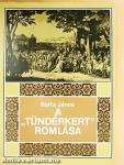 A "Tündérkert" romlása