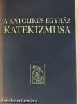 A katolikus egyház katekizmusa