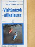 Vízitúrázók útikalauza