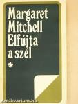 Elfújta a szél I-III.