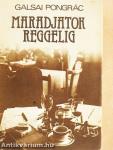 Maradjatok reggelig