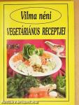 Vilma néni vegetáriánus receptjei