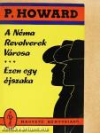 A Néma Revolverek Városa/Ezen egy éjszaka