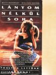 Lányom nélkül soha