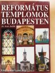 Református templomok Budapesten