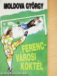 Ferencvárosi koktél