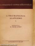A traumatológia alapelemei I.