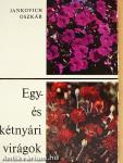 Egy- és kétnyári virágok