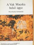 A Vak Macska belső ügye