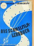 Das Schmalfilm-Lehrbuch