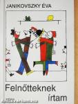 Felnőtteknek írtam