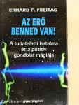 Az erő benned van!