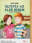 Ültetés az első bében