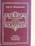 Egy asszony élete/Péter és János