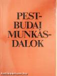 Pest-Budai munkásdalok