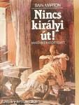 Nincs királyi út!