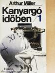 Kanyargó időben 1-2.