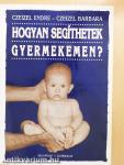 Hogyan segíthetek gyermekemen?