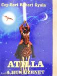 Atilla, a hun üzenet