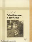 Találkozásom a szeretettel 2.