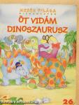 Öt vidám dinoszaurusz