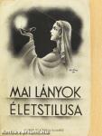 Mai lányok életstilusa