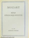 Fünf Streichquintette