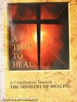 A Time to Heal